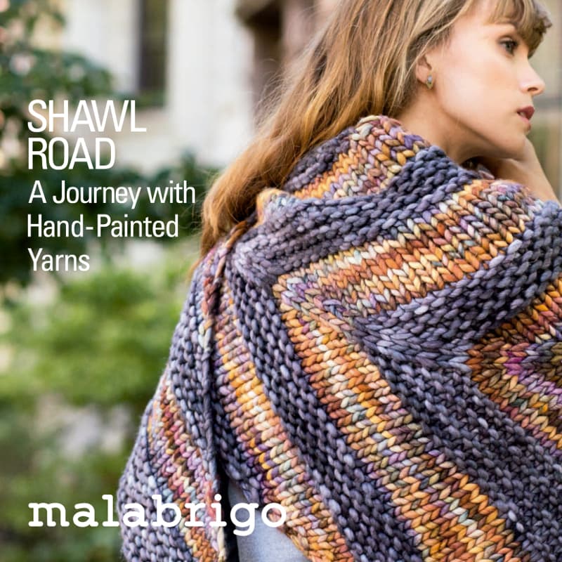 Malabrigo Pattern Book #13. Shawl Road - YARNBOWMalabrigo Pattern Book #13. Shawl Road