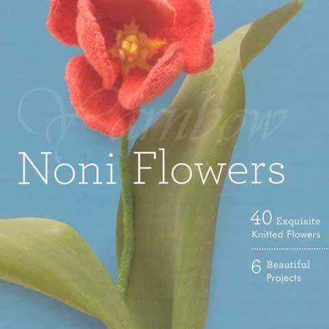 Noni Designs Flower Patterns - Noni Flowers Book - YARNBOWNoni Designs Flower Patterns - Noni Flowers Book